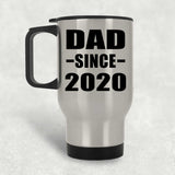 Dad Since 2020 - Silver Travel Mug