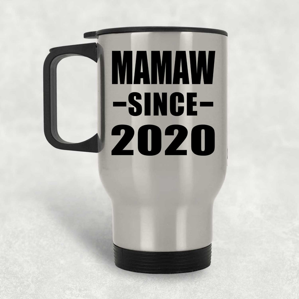 Mamaw Since 2020 - Silver Travel Mug