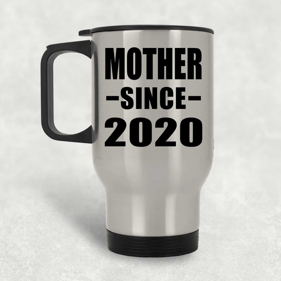 Mother Since 2020 - Silver Travel Mug