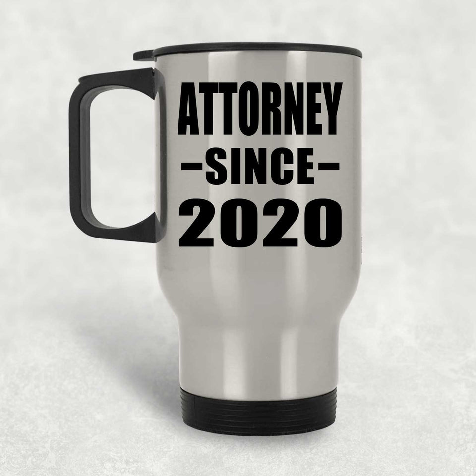 Attorney Since 2020 - Silver Travel Mug