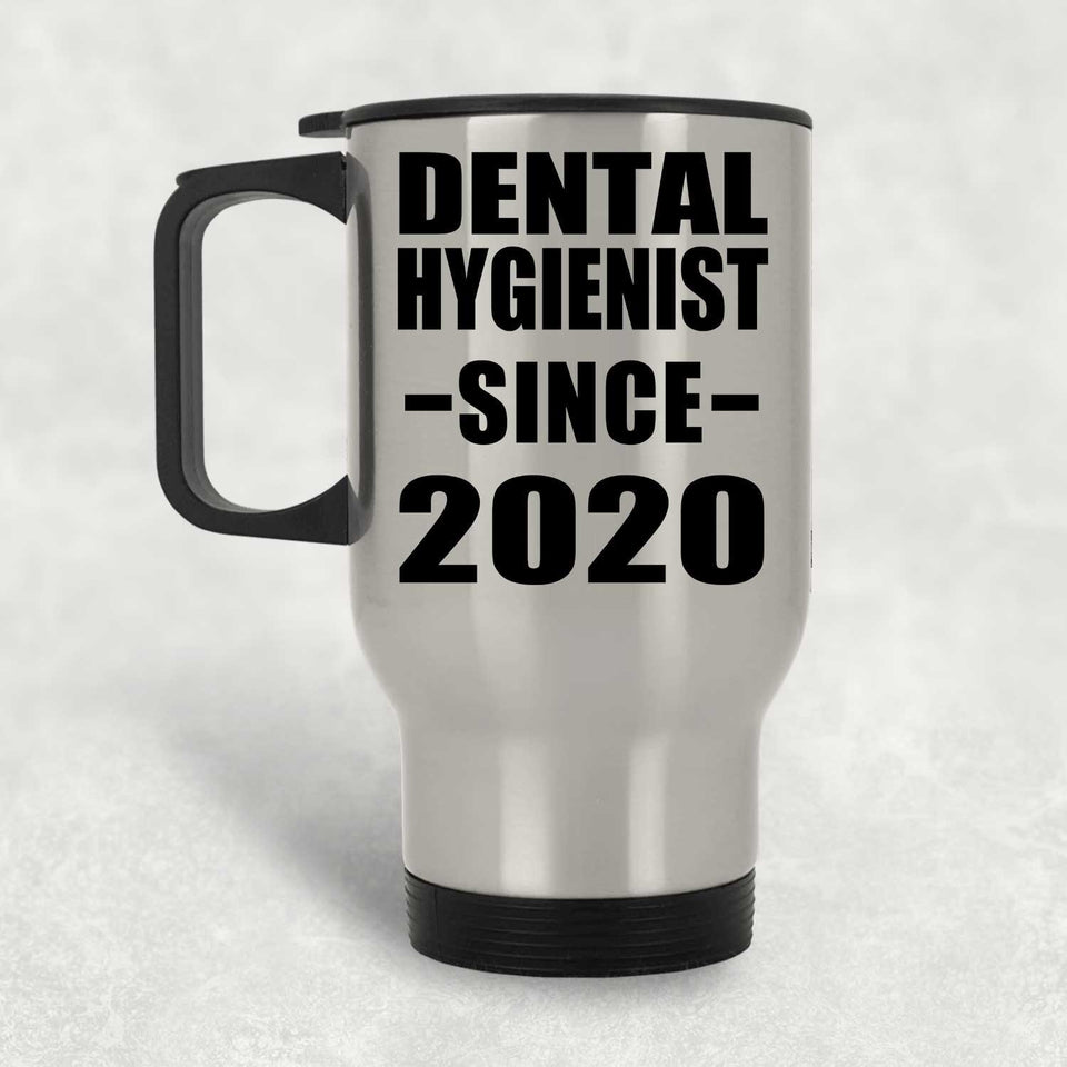 Dental Hygienist Since 2020 - Silver Travel Mug