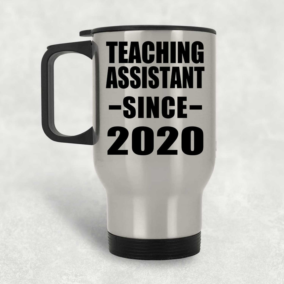 Teaching Assistant Since 2020 - Silver Travel Mug