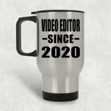 Video Editor Since 2020 - Silver Travel Mug