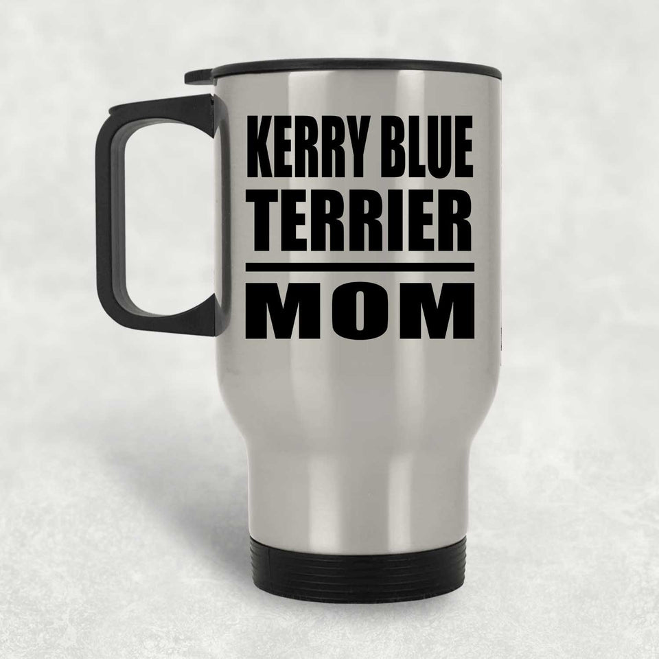 Kerry Blue Terrier Mom - Silver Travel Mug