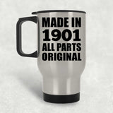 123rd Birthday Made in 1901 All Parts Original - Silver Travel Mug