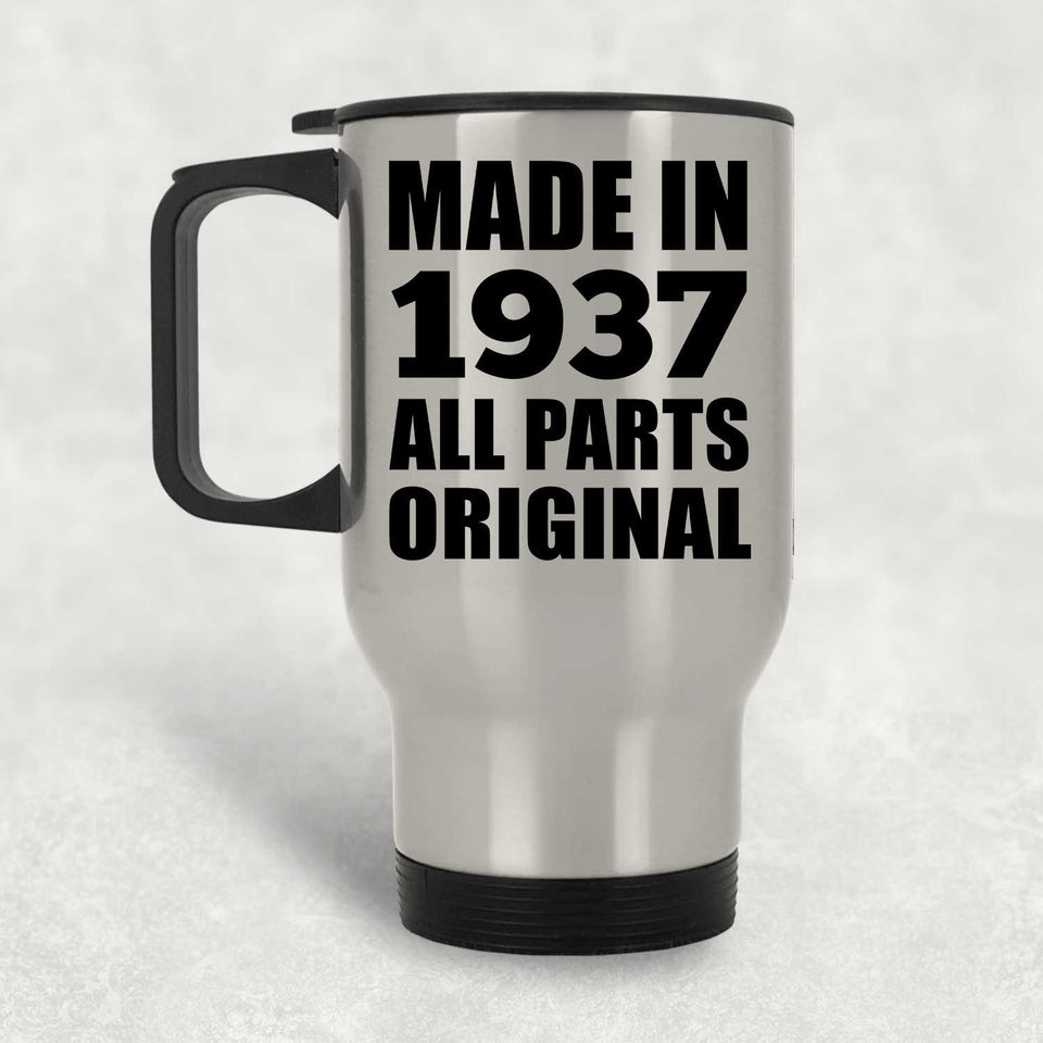 87th Birthday Made in 1937 All Parts Original - Silver Travel Mug
