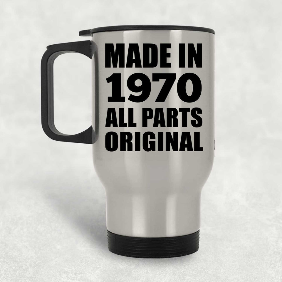 54th Birthday Made in 1970 All Parts Original - Silver Travel Mug