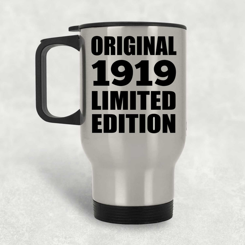 105th Birthday Original 1919 Limited Edition - Silver Travel Mug