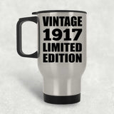 107th Birthday Vintage 1917 Limited Edition - Silver Travel Mug