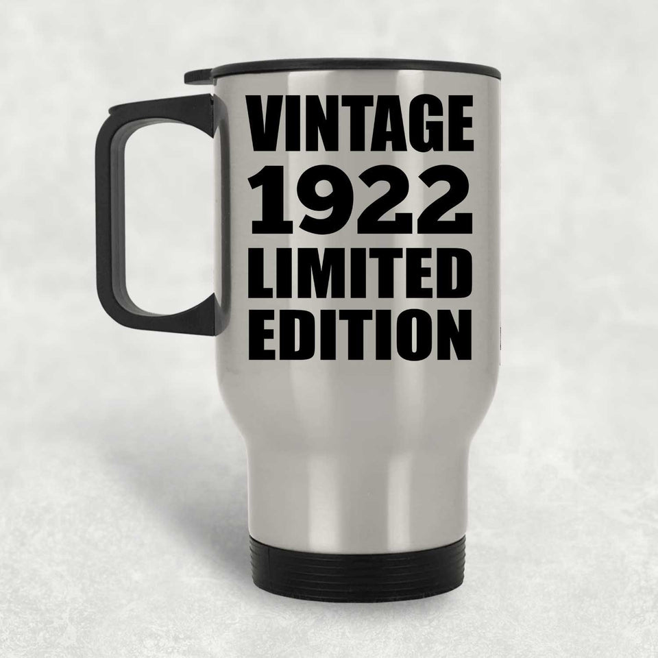 102nd Birthday Vintage 1922 Limited Edition - Silver Travel Mug