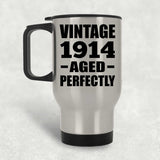 110th Birthday Vintage 1914 Aged Perfectly - Silver Travel Mug