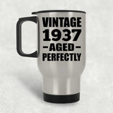 87th Birthday Vintage 1937 Aged Perfectly - Silver Travel Mug
