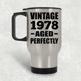 46th Birthday Vintage 1978 Aged Perfectly - Silver Travel Mug