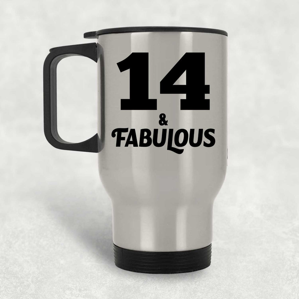 14th Birthday 14 & Fabulous - Silver Travel Mug