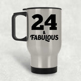 24th Birthday 24 & Fabulous - Silver Travel Mug