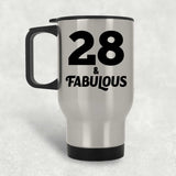 28th Birthday 28 & Fabulous - Silver Travel Mug