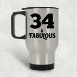 34th Birthday 34 & Fabulous - Silver Travel Mug
