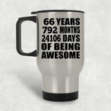 66th Birthday 66 Years 792 Months 24106 Days Of Awesome - Silver Travel Mug