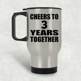 3rd Anniversary Cheers To 3 Years Together - Silver Travel Mug