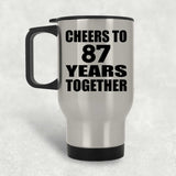 87th Anniversary Cheers To 87 Years Together - Silver Travel Mug