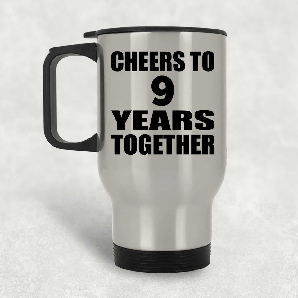9th Anniversary Cheers To 9 Years Together - Silver Travel Mug