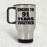 91st Anniversary Cheers To 91 Years Together - Silver Travel Mug