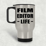 Film Editor Life - Silver Travel Mug