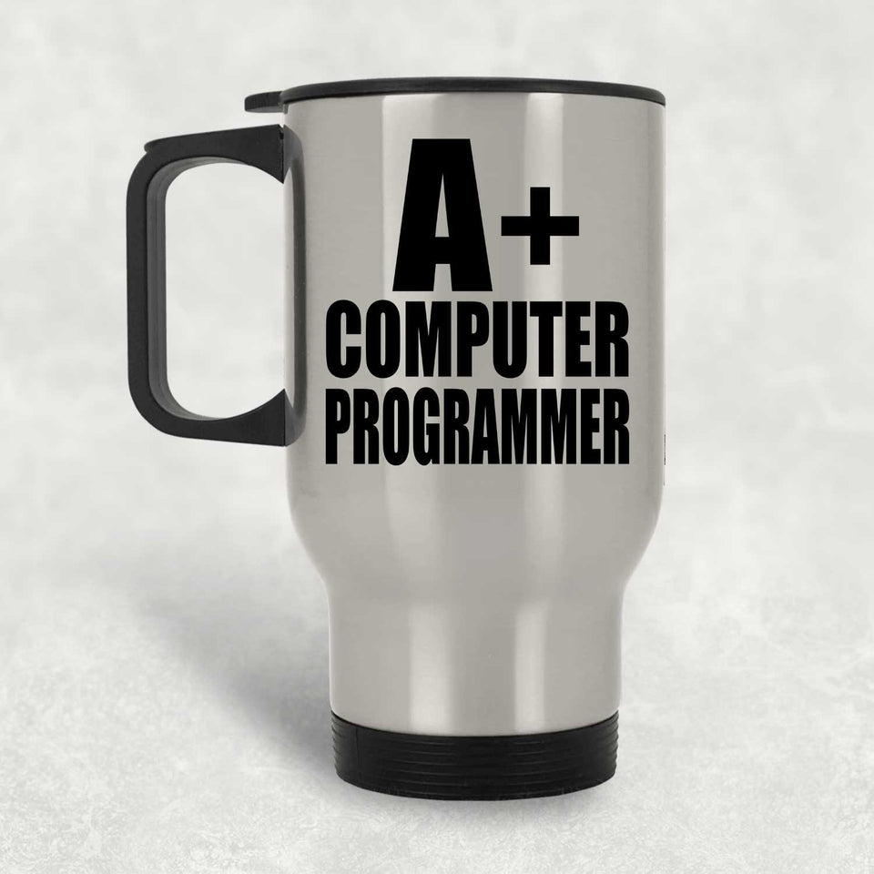 A+ Computer Programmer - Silver Travel Mug