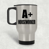 A+ Houseworker - Silver Travel Mug