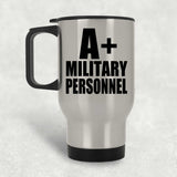 A+ Military Personnel - Silver Travel Mug