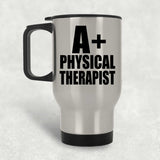 A+ Physical Therapist - Silver Travel Mug