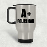 A+ Policeman - Silver Travel Mug
