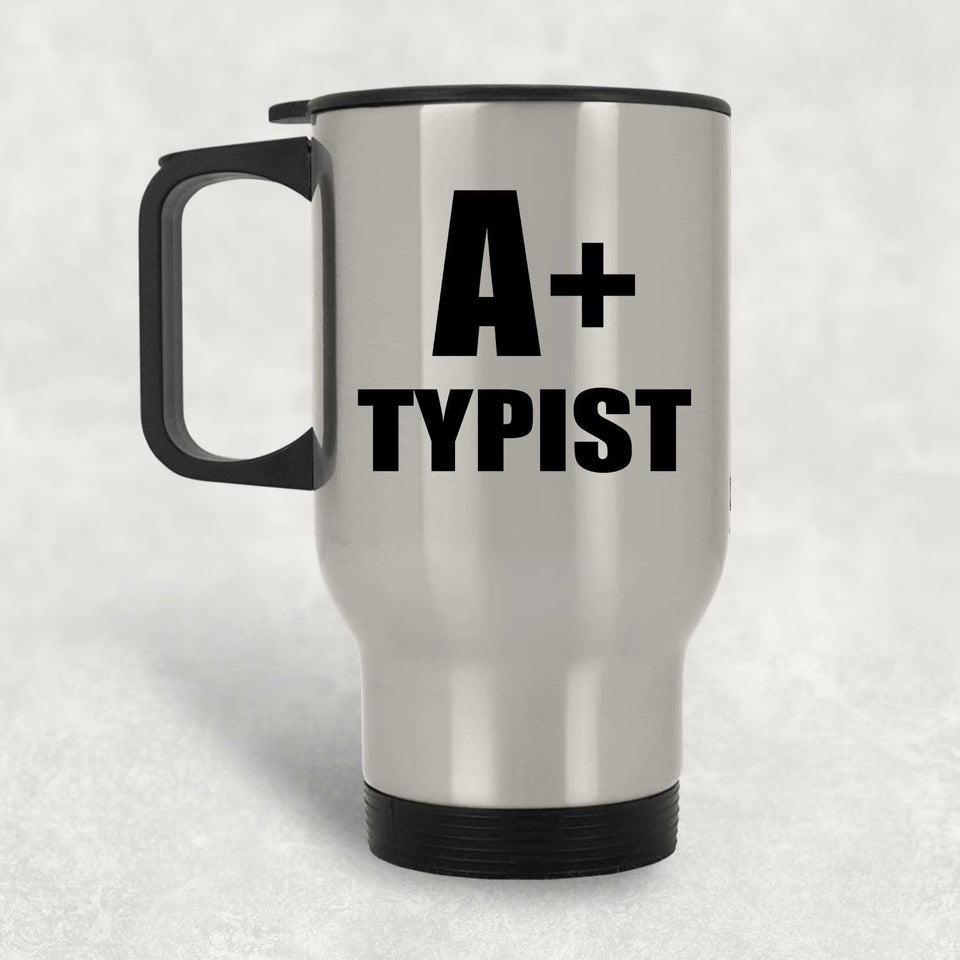 A+ Typist - Silver Travel Mug