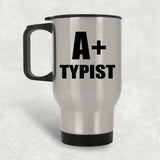 A+ Typist - Silver Travel Mug