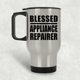 Blessed Appliance Repairer - Silver Travel Mug