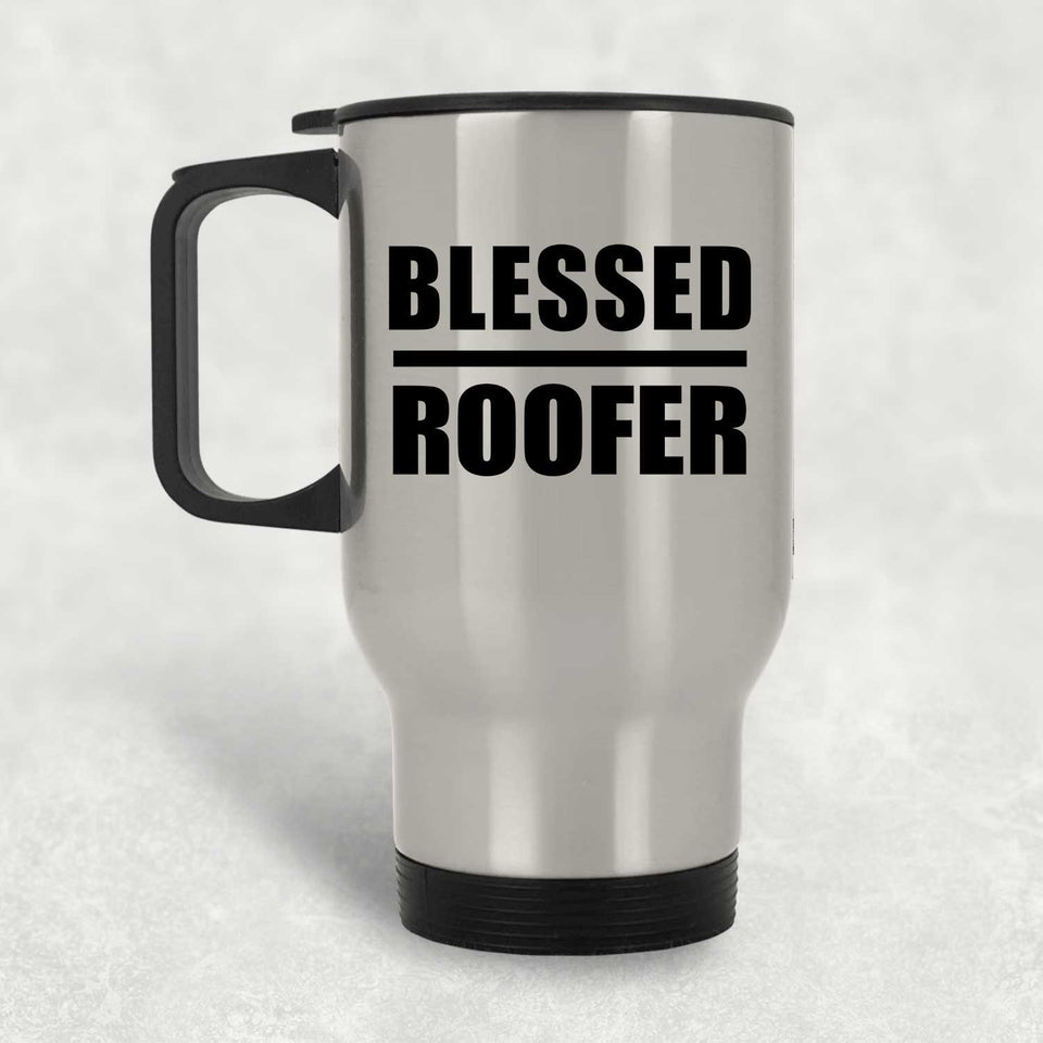 Blessed Roofer - Silver Travel Mug