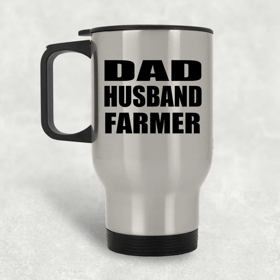 Dad Husband Farmer - Silver Travel Mug