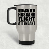 Dad Husband Flight Attendant - Silver Travel Mug