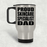 Proud Skincare Specialist Dad - Silver Travel Mug