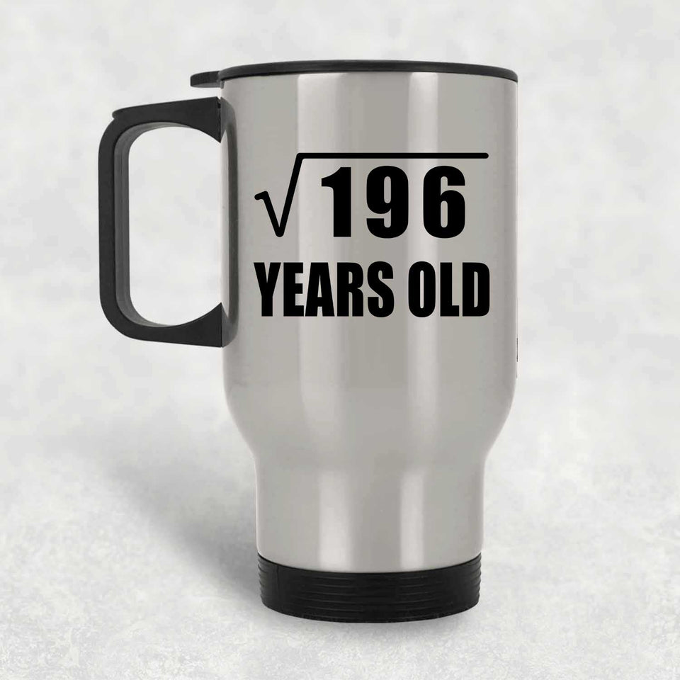 14th Birthday Square Root of 196 Years Old - Silver Travel Mug