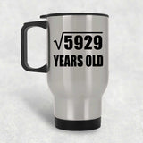 77th Birthday Square Root of 5929 Years Old - Silver Travel Mug