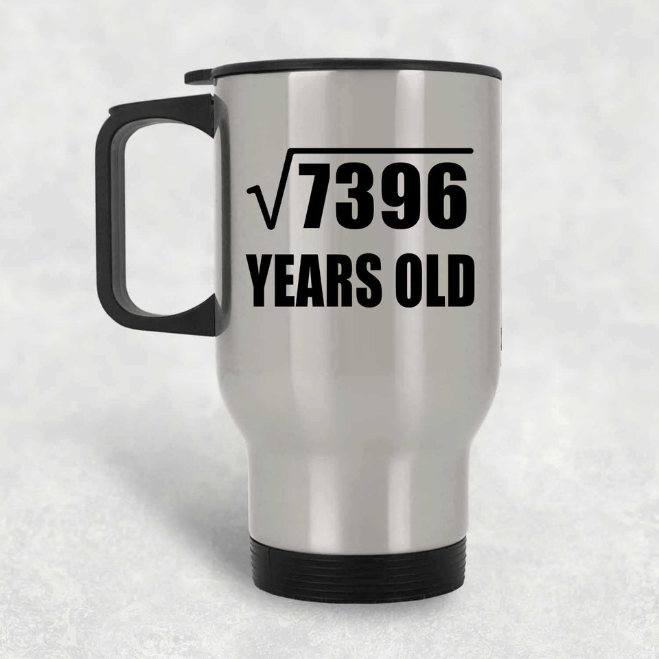 86th Birthday Square Root of 7396 Years Old - Silver Travel Mug