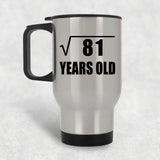 9th Birthday Square Root of 81 Years Old - Silver Travel Mug