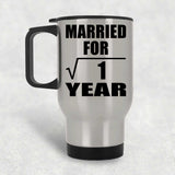 1st Anniversary Married For Square Root of 1 Year - Silver Travel Mug
