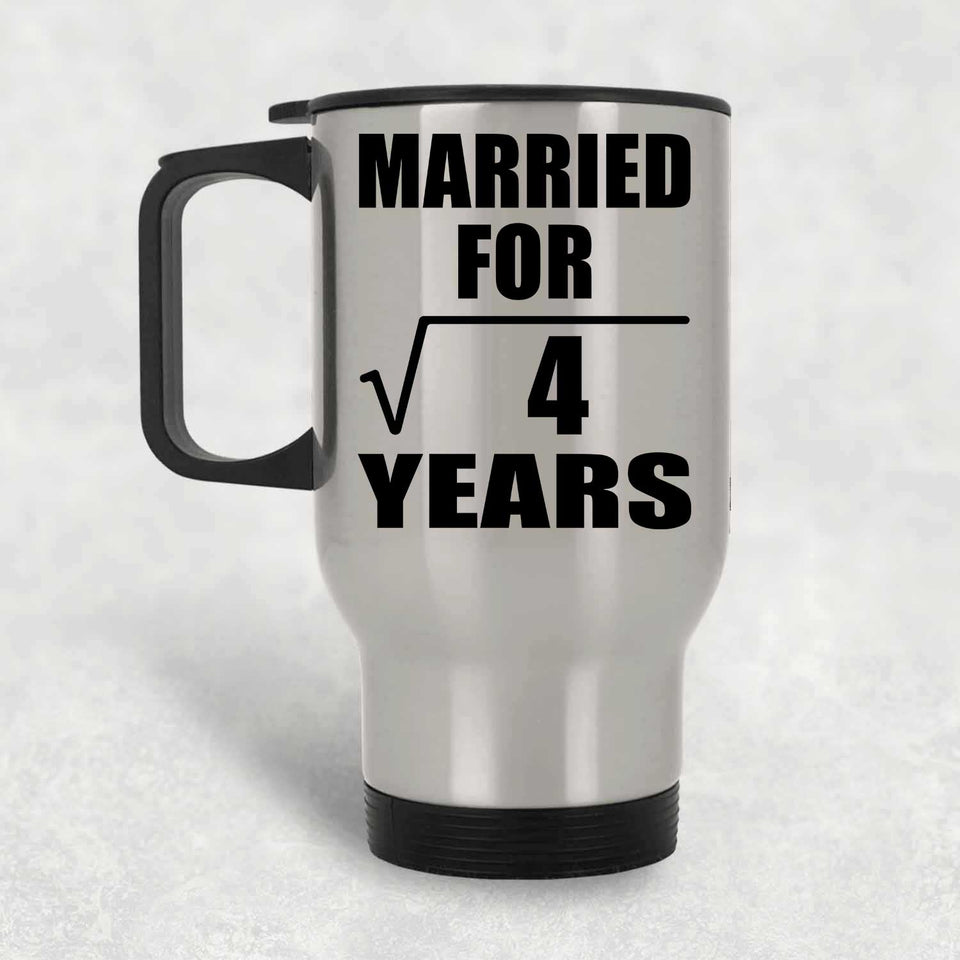 2nd Anniversary Married For Square Root of 4 Years - Silver Travel Mug