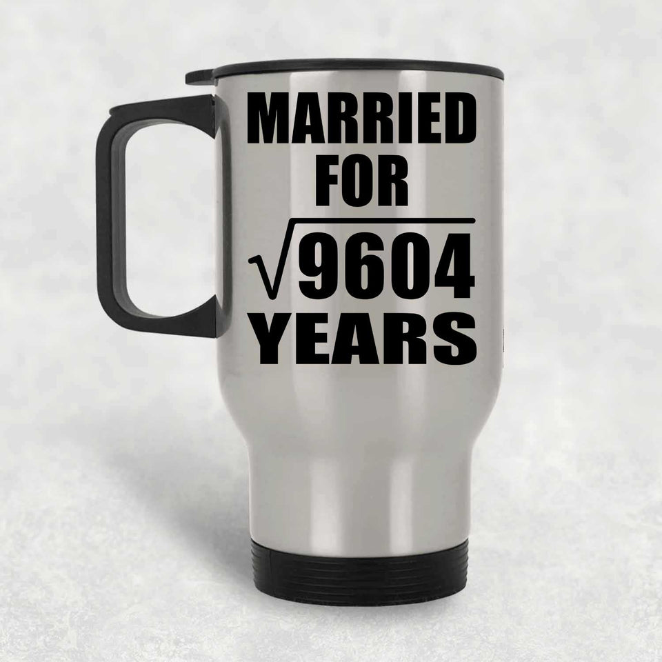 98th Anniversary Married For Square Root of 9604 Years - Silver Travel Mug