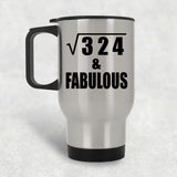 18th Birthday Square Root of 324 & Fabulous - Silver Travel Mug