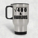 20th Birthday Square Root of 400 & Fabulous - Silver Travel Mug