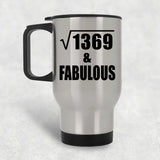 37th Birthday Square Root of 1369 & Fabulous - Silver Travel Mug