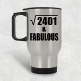 49th Birthday Square Root of 2401 & Fabulous - Silver Travel Mug
